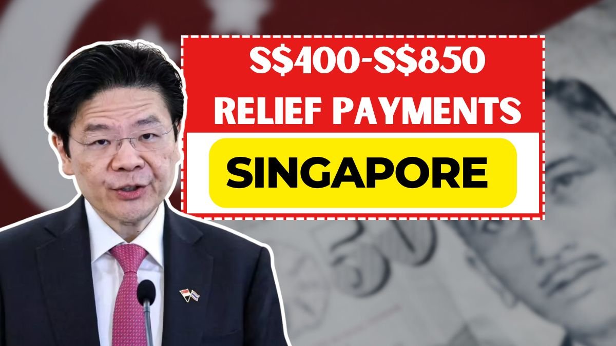 S$400-S$850 Relief Payments